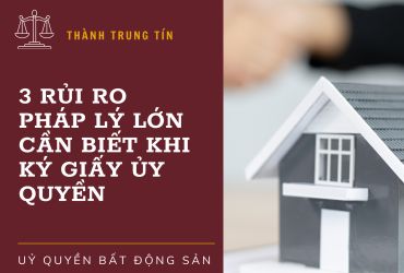 ⚖️ Ủy Quyền: 3 Rủi Ro Pháp Lý Lớn Cần Biết Khi Ký Giấy Ủy Quyền
