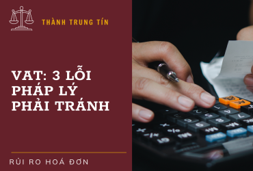 ⚖️ Rủi Ro Hóa Đơn: 3 Vấn Đề Pháp Lý "Chết Người" Với Hóa Đơn VAT Cần Tránh